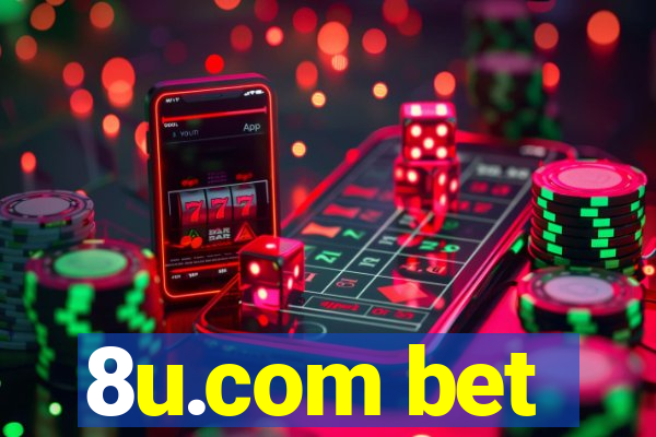 8u.com bet